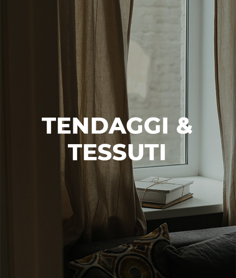 Tendaggi e Tessuti